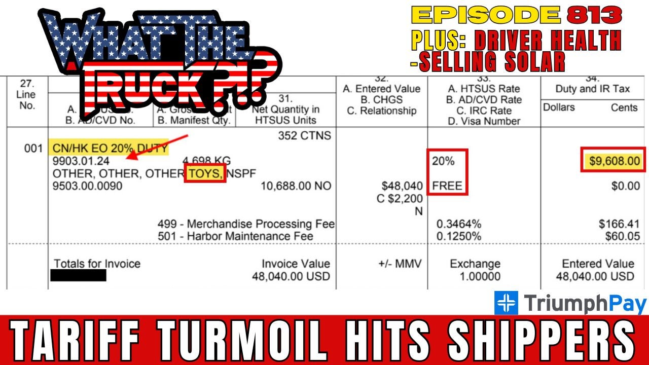 Tariff turmoil hits shippers; truckers squat across the world; selling solar | WHAT THE TRUCK?!?