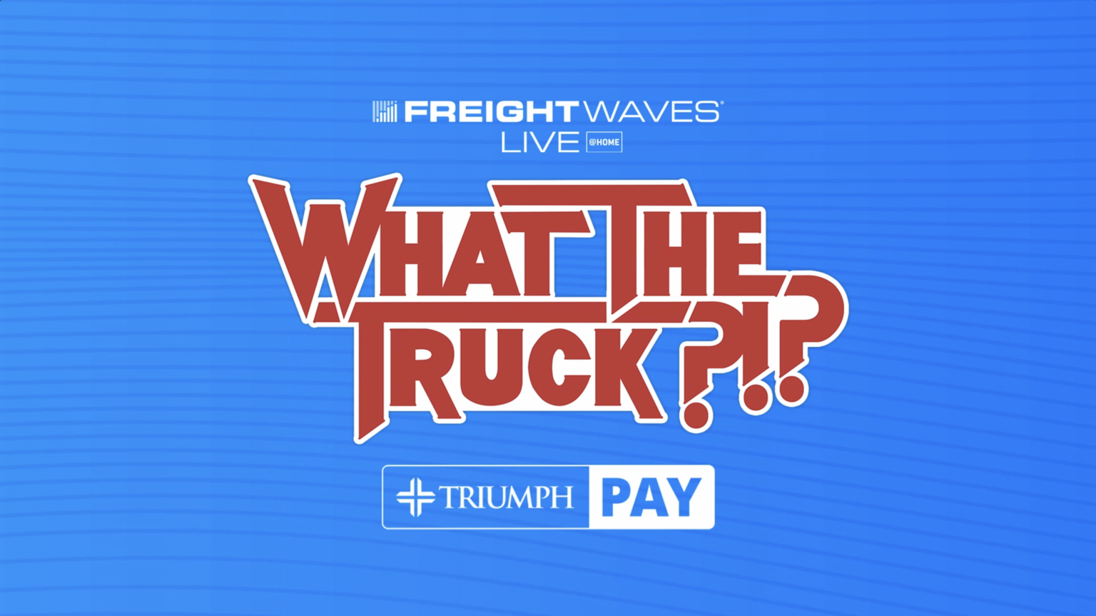 FreightWaves LIVE: Health And Work-life Balance In Freight — WTT ...